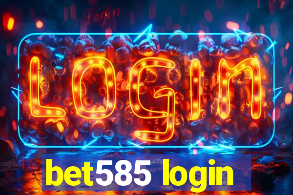 bet585 login